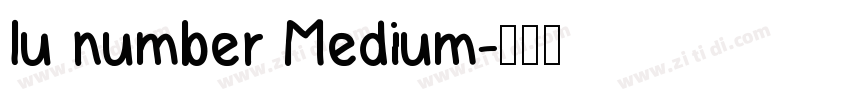 lu number Medium字体转换